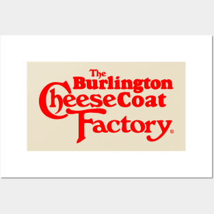 Cheesecoat Factory Posters and Art